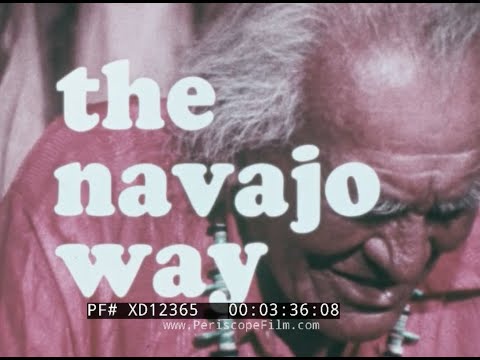 " THE NAVAJO WAY "  1974 NAVAJO NATIVE AMERICAN PEOPLE  SOUTHWEST USA DOCUMENTARY   XD12365