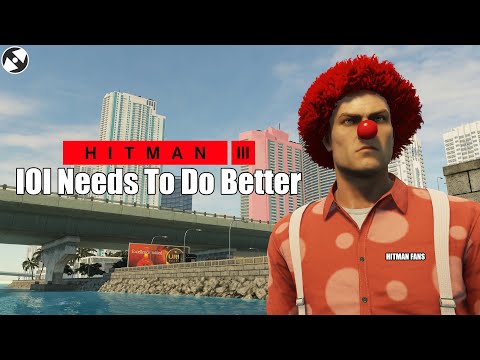 HITMAN 3 - IOI Needs To Do Better