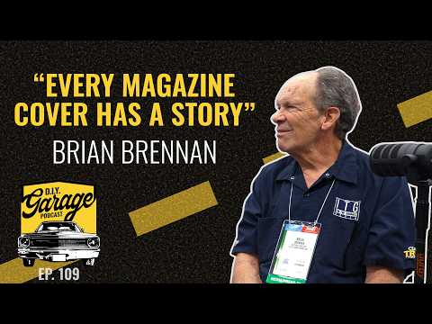 The Story Behind the Cover - Brian Brennan | DIY Garage Podcast