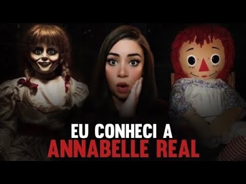 FIRST BRAZILIAN CHANNEL TO VISIT ANNABELLE DOLL [WITH THE REAL STORY]