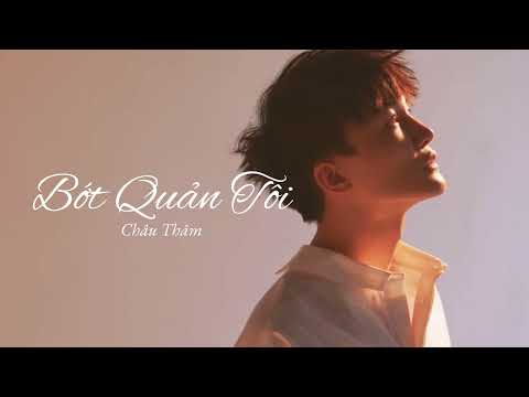 Vietsub | Bớt Quản Tôi (Shao Guan Wo) - Châu Thâm | Lyrics Video