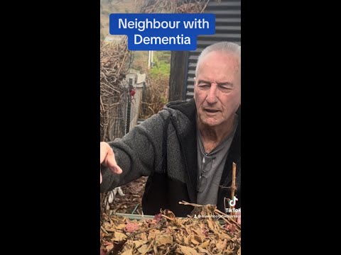 Neighbour has Dementia