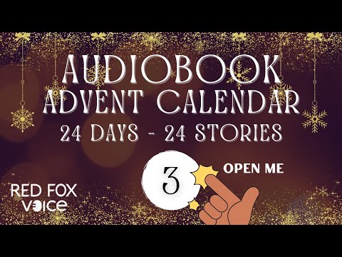 Day 3 | Audiobook Advent Calendar 🎁 24 Days - 24 Surprise Stories Read Aloud