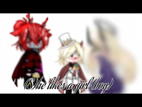 She Likes A Boy / One sided? AppleRadio / Gacha Club Hazbin Hotel | Night