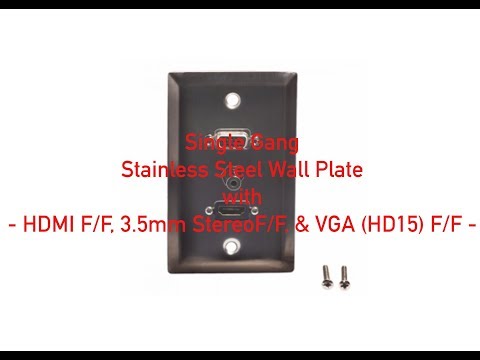 Single Gang Stainless Steel Wall Plate with HDMI , 3.5mm Stereo , & VGA (HD15) P#15000-038