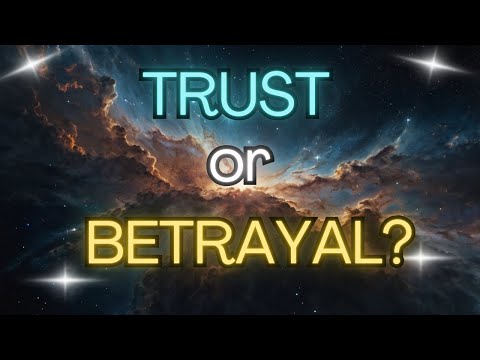 🎯 TRUST OR BETRAYAL? 🔥 {Angel Messages}🙏🏻