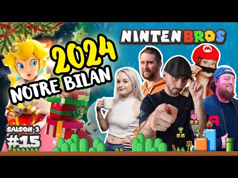 LES NINTENBROS S03E15 - LE BILAN 2024 DES NINTENBROS