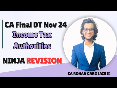 Income Tax Authorities Turbo Revision | CA Final DT | Nov 24 (CA Rohan Garg AIR5)