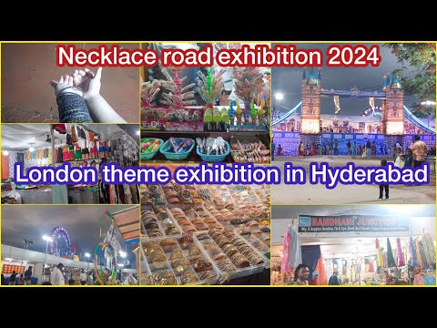 Necklace Road exhibition 2024/ London theme exhibition at people’s plaza/Hyderabad/summer exhibition