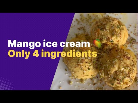 Home made #Mango icecream#using only 4 ingredents#without gas#recipe