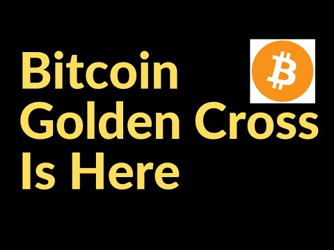 Bitcoin Golden Cross Is Here