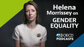 How can gender equality improve the economy? I Helena Morrissey #OECDPodcasts