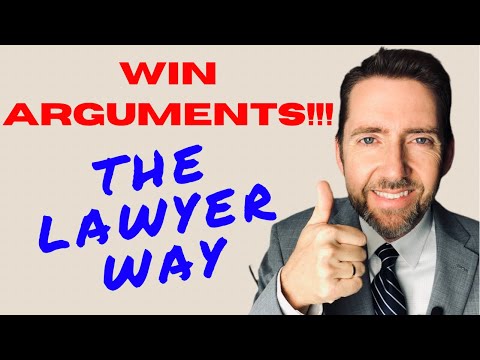 Lawyer Shows You How To WIN Your Arguments - Especially With Your Spouse. Cheating Allowed.