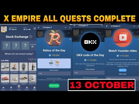 13 October All Quests Code X Empire | Youtube Video Code | Rebus Of The Day | Investment Fund Card