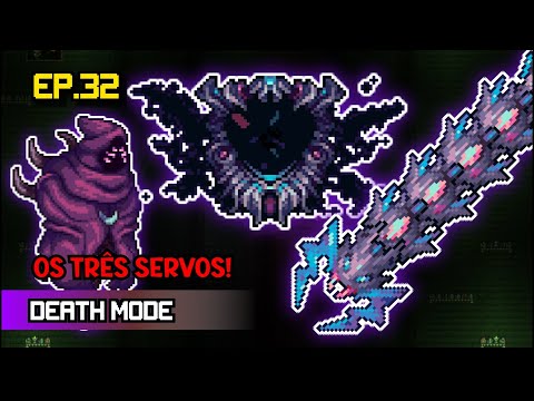 DERROTANDO OS TRÊS SERVOS DO DEVORADOR! - Terraria Calamity Death Mode EP. 32