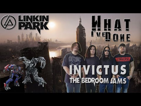 Invictus- What I've Done (Linkin Park Cover) #THEBEDROOMJAMS