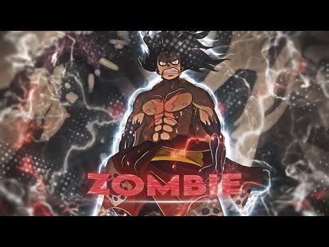 Zombie - One piece [Edit/amv] 4K!!