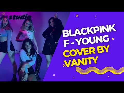 BLACKPINK - 'Forever Young' Choreography Cover By: Vanity