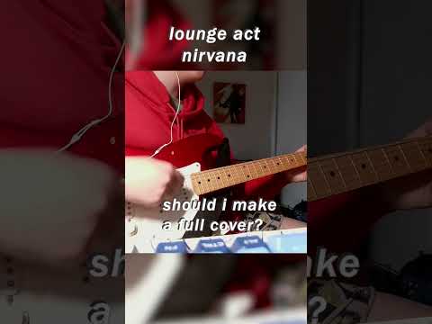 Lounge Act Guitar Cover #loungeact #nevermind #guitarcover