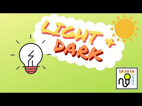 Light and dark (karaoke) | Science | La La La Learn