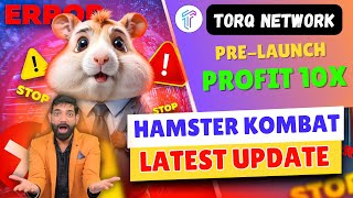 Hamster Kombat latest News Today | Torq Network Launching TQS Token | How to Buy Torq Network Coins