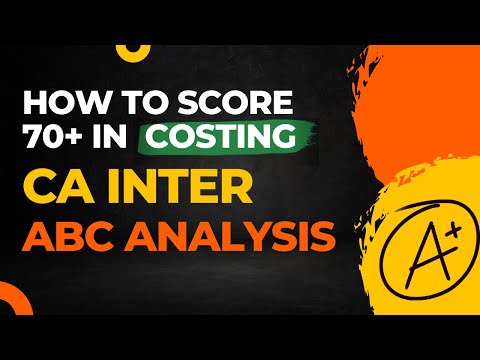 CA Inter Costing - ABC Analysis (Most IMPORTANT chapters)- May/Nov'23