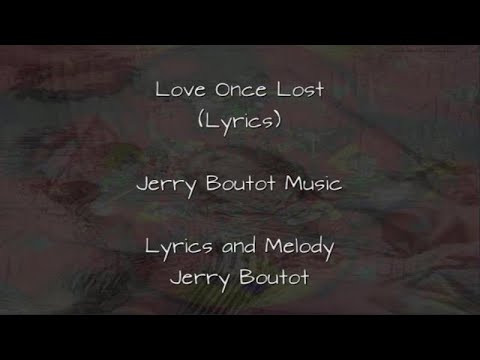 Love Once Lost (Tip of the Sword) Lyrics Only