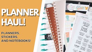 PLANNER HAUL! | Stickers, Notebooks & Planners!