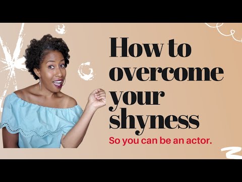 How To Overcome Shyness for Actors