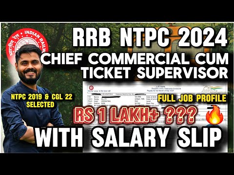 CHIEF COMMERCIAL CUM TICKET SUPERVISOR 🔥 JOB PROFILE WITH SALARY SLIP || RRB NTPC 2024