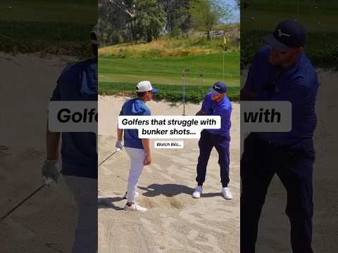 Golfers that struggle with bunker shots…watch this