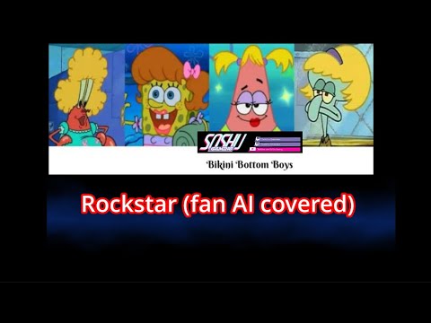 AI cover bikini bottom bois - Rockstar from lisa(full AI Cover)