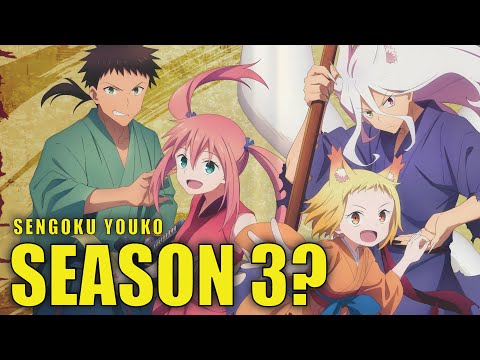 Sengoku Youko Season 3 & Potential Release Date?