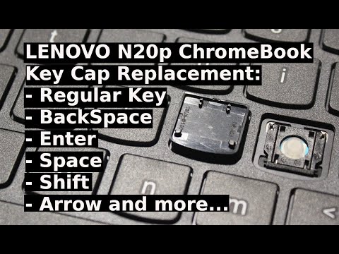 How to Repair KeyCap Cap Lenovo N20p Keyboard Key Replacement Enter Shift Space Del/Delete