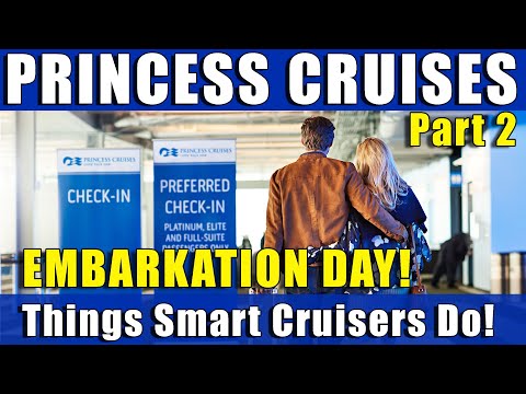 What SMART Princess Cruisers do on EMBARKATION Day!