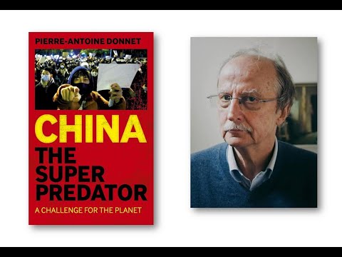 Book Break: Pierre-Antoine Donnet, author of "China: The Super Predator"