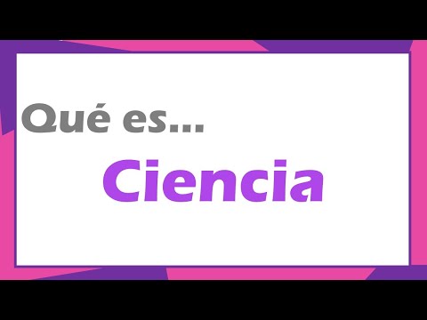 ¿Qué es ciencia?