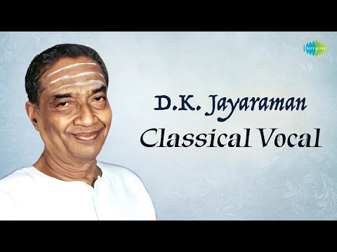 D.K. Jayaraman | Classical Vocal Masterpieces | Raksha Bettare | Mannum Emayamalai | Carnatic Music