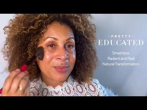 Radiant & Real Natural Transformation with Smashbox | PRETTY EDUCATED