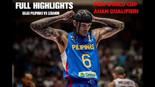 Gilas Pilipinas vs. Lebanon ~FULL HIGHLIGHTS~ FIBA World Cup 2023 Asian Qualifiers