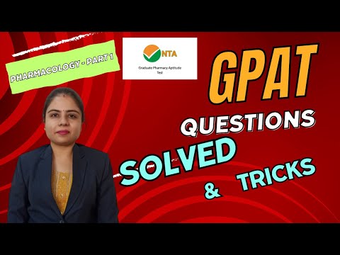 GPAT Paper Solved Question Paper, Complete Explanation & Tricks - Preparation for GPAT 2023 (Part1)