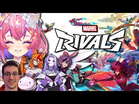 Marvel Rivals w/ Etoiles, Buffpup, AI Candii, Gmart & ShiaBun