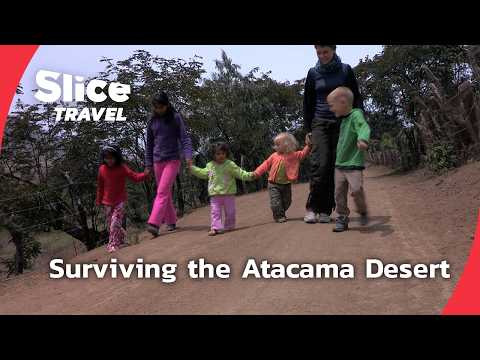 Living in the Atacama Desert: Surprising Solutions | SLICE TRAVEL | FULL DOC