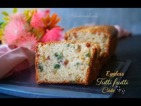 Eggless Tutti frutti cake