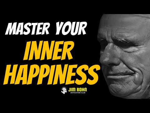 Master Your Inner Happiness | Jim Rohn Motivation