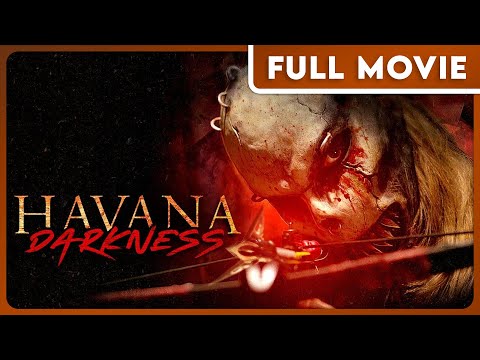 Havana Darkness (1080p) FULL MOVIE - Horror, Thriller, Slasher