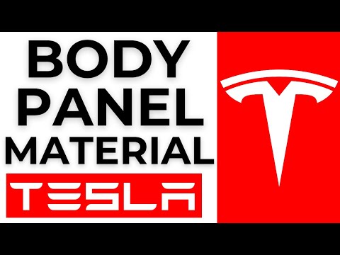 What Are Tesla Body Panels Made Of - 2025