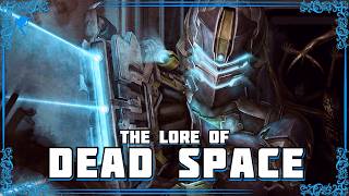 There is no hope. The Lore of DEAD SPACE!