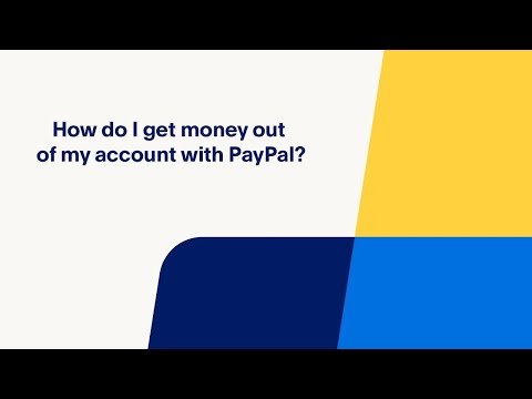 How Do I Get Money Out of My Account with PayPal?