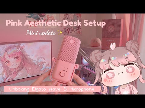 pink aesthetic desk setup 🌸 cozy unboxing Elgato Wave: 3 Pink Edition ✨